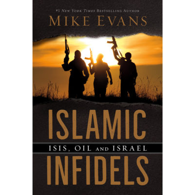 Islamic Infidels, ISIS, Oil and Israel - paperback