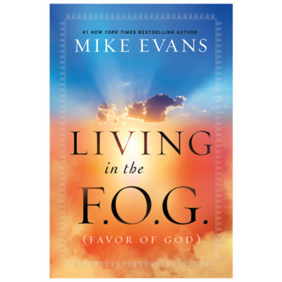 Living in the F.O.G. (Favor of God) Book